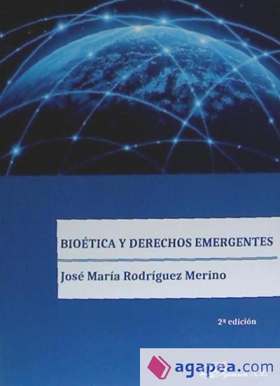 BIOETICA Y DERECHOS EMERGENTES