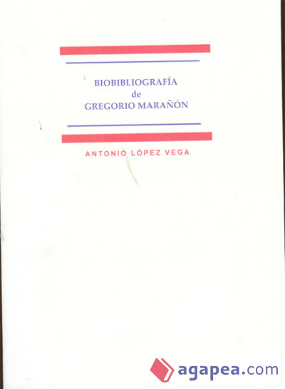 Biobibliografía de Gregorio Marañón