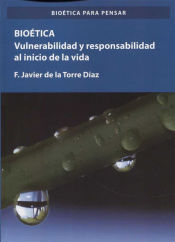 Portada de Bioética. Vulnerabilidad y responsabilidad en el comienzo de la vida