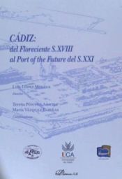 Portada de Cadiz: del Floreciented S.XVIII al Por of the Future del S.XXI