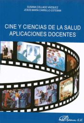 Portada de Cine y ciencias de la salud aplicaciones docentes