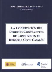 Portada de Codificaci&oacute;n Derecho contractual consumo