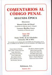 Portada de Comentarios al Código Penal. Tomo XII. Libro II. Título XVIII, de las falsedades (Artículos 368 al 403)