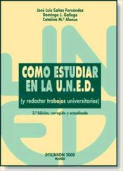 Portada de Como estudiar en la UNED y redactar trabajos universitarios