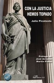 Portada de Con la justicia hemos topado