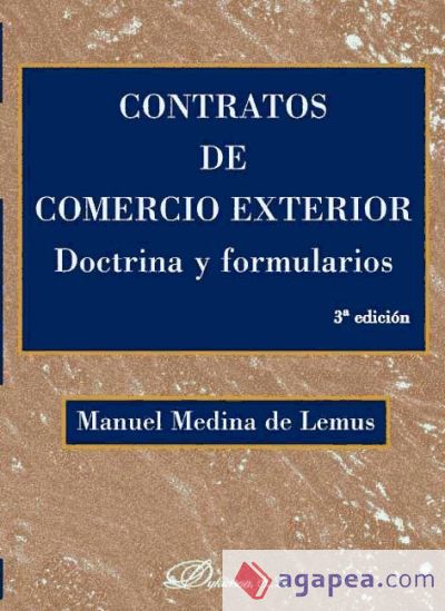 Contratos de comercio exterior. Doctrina y formularios