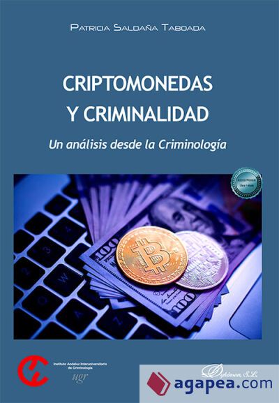 Criptomonedas y Criminalidad: Un an&aacute;lisis desde la Criminolog&iacute;a