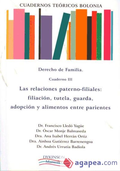 Cuadernos Teóricos Bolonia. Derecho de familia. Cuaderno I. El matrimonio y situaciones análogas de convivencia. Crisis y efectos comunes a la nulidad, separación y divorcio