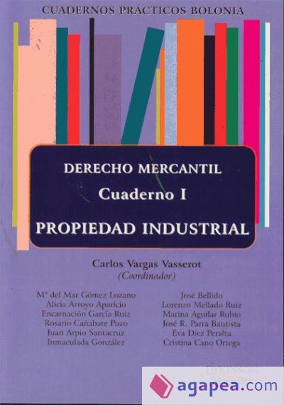 Derecho Mercantil. Propiedad Industrial. Cuaderno Prácticos Bolonia I