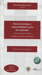 Portada de Derecho de daños y responsabilidad vicaria del empleador: (una aproximación desde el análisis económico del derecho)