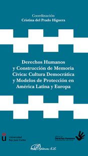 Portada de Derechos Humanos y construcción de memoria cívica: cultura democrática y modelos y Europa