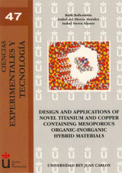 Portada de Design and applications of novel titanium and copper containing mesoporous organic-inorganic hybrid materials