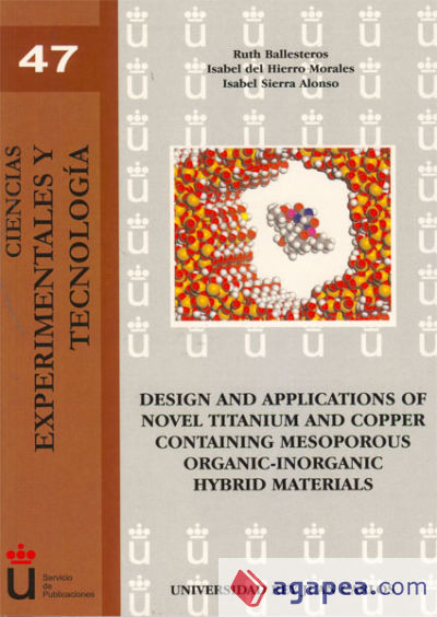 Design and applications of novel titanium and copper containing mesoporous organic-inorganic hybrid materials