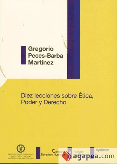 Diez lecciones sobre ética, poder y derecho