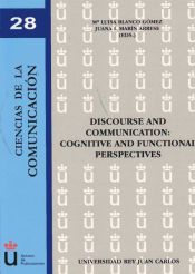 Portada de Discourse and communication: cognitive and functional perspectives