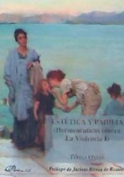 Portada de ESTETICA Y PAIDEIA (HERMENEUTICAS CONTRA LA VIOLENCIA I) . PROLOGO DE JACINTO RIVERA DE ROSALES