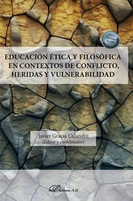 Portada de Educación ética y filosófica en contextos de conflicto, heridas y vulnerabilidad