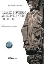 Portada de El Camino de Santiago a la Luz de la historia y el derecho