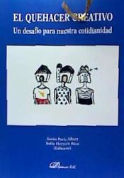Portada de El ceacer creativo: un desaf&iacute;o para nuestra cotidianidad