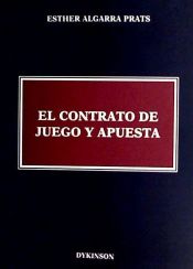 Portada de El contrato de juego y apuesta