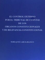 Portada de El control externo por el tribunal de cuentas de los órganos constitucionales y de relevancia constitucional