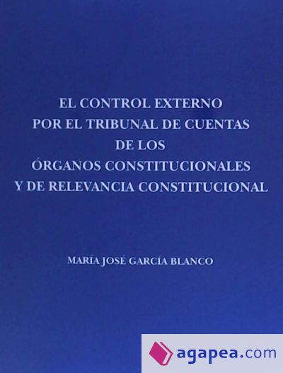 El control externo por el tribunal de cuentas de los órganos constitucionales y de relevancia constitucional