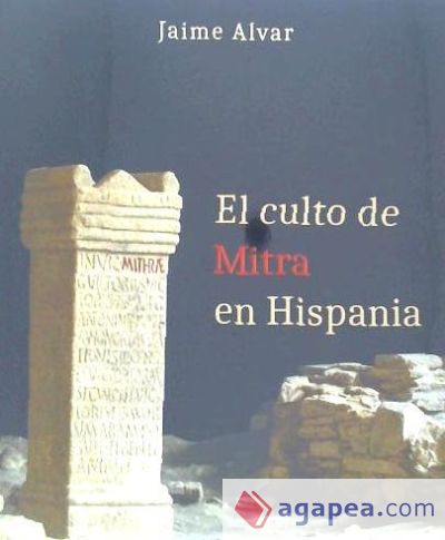 El culto de Mitra en Hispania