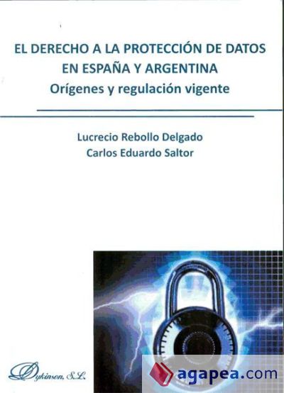 El derecho a la protección de datos en España y Argentina