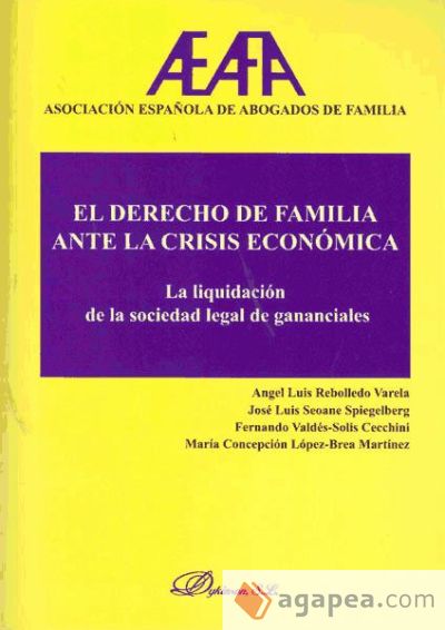 El derecho de familia ante la crisis económica. La liquidación de la sociedad de gananciales