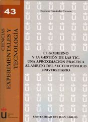 Portada de El gobierno y la gestión de las TIC. Una aproximación práctica al ámbito del sector público universitario