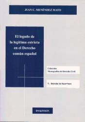 Portada de El legado de la legítima estricta en el Derecho común español