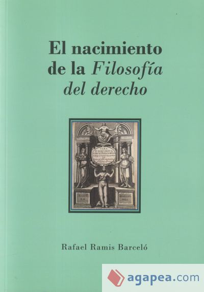 El nacimiento de la Filosofía del derecho: De la Philosophia iuris a la Rechtsphilosophie