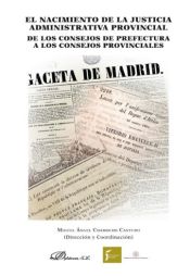 Portada de El nacimiento de la justicia administrativa provincial