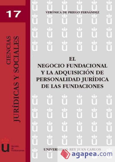 El negocio fundacional y la adquisición de personalidad juridica de las fundaciones