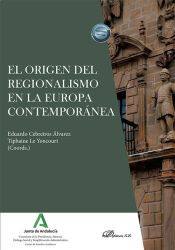 Portada de El origen del regionalismo en la Europa contempor&aacute;nea