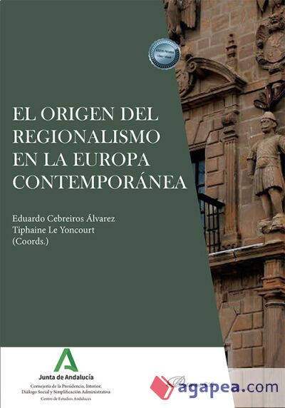 El origen del regionalismo en la Europa contemporánea El origen del regionalismo en la Europa contemporánea