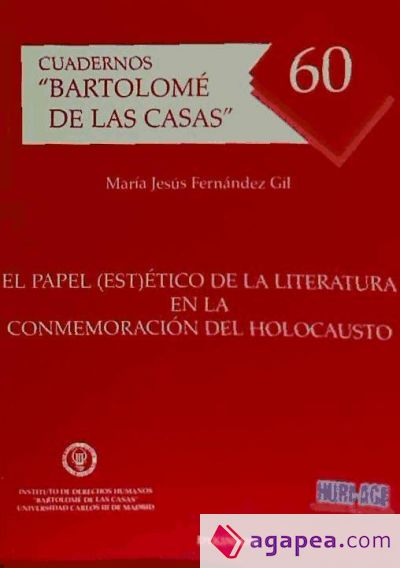 El papel (est)ético de la literatura en la conmemoración del holocausto