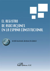 Portada de El registro de asociaciones en la España constitucional