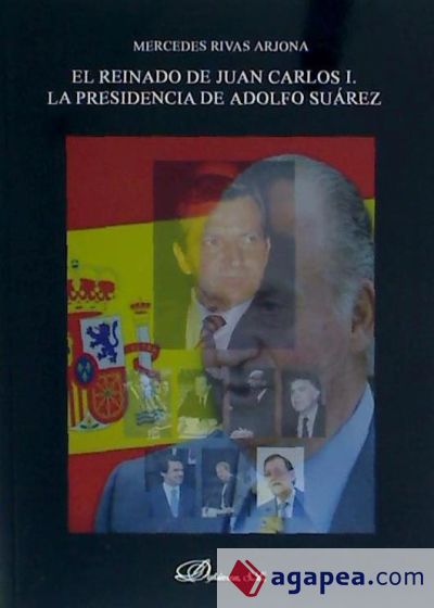 El reinado de Juan Carlos I. La presidencia de Adolfo Suárez. 1976-1981