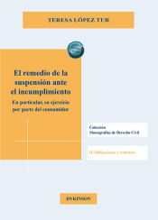 Portada de El remedio de la suspensión ante el incumplimiento