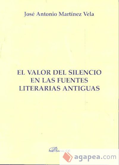 El valor del silencio en las fuentes literarias antiguas