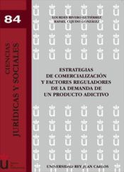 Portada de Estrategias de comercialización y factores reguladores de la demanda de un producto adictivo (Ebook)