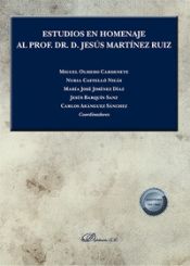 Portada de Estudios en Homenaje al Prof. Dr. D. Jesús Martínez Ruiz