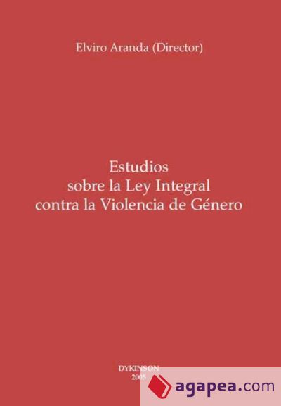 Estudios sobre la Ley Integral contra la Violencia de Género