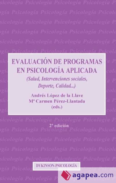 Evaluación de programas en psicología aplicada. 2ª edición