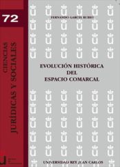 Portada de Evolución histórica del espacio comarcal (Ebook)