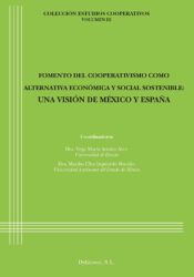 Portada de FOMENTO DEL COOPERATIVISMO COMO ALTERNATIVA ECONÓMICA Y SOCIAL SOSTENIBLE: UNA VISIÓN DE MÉXICO Y ESPAÑA