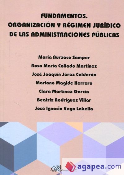 FUNDAMENTOS. ORGANIZACIÓN Y RÉGIMEN JURÍDICO DE LAS ADMINISTRACIONES PÚBLICAS