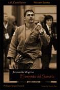 Portada de Fernando Mogena. El esp&iacute;ritu del Samur&aacute;i (Ebook)