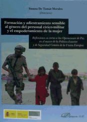 Portada de Formación y adiestramiento sensible al género del personal cívico-militar y el empoderamiento de la mujer